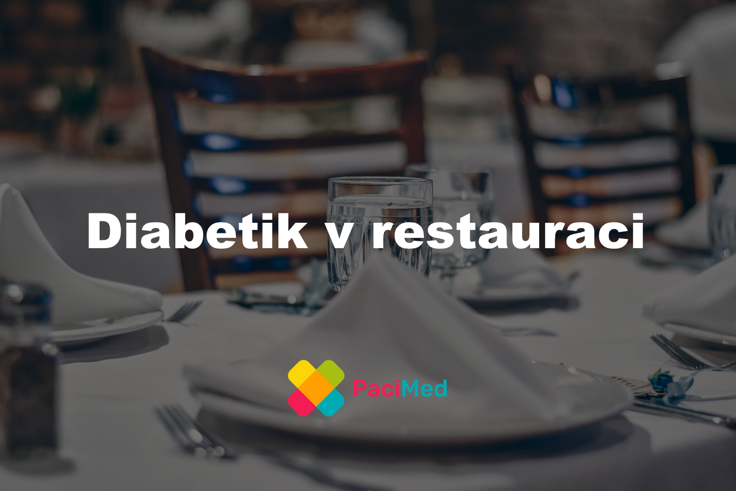 Edukace online – Diabetik v restauraci