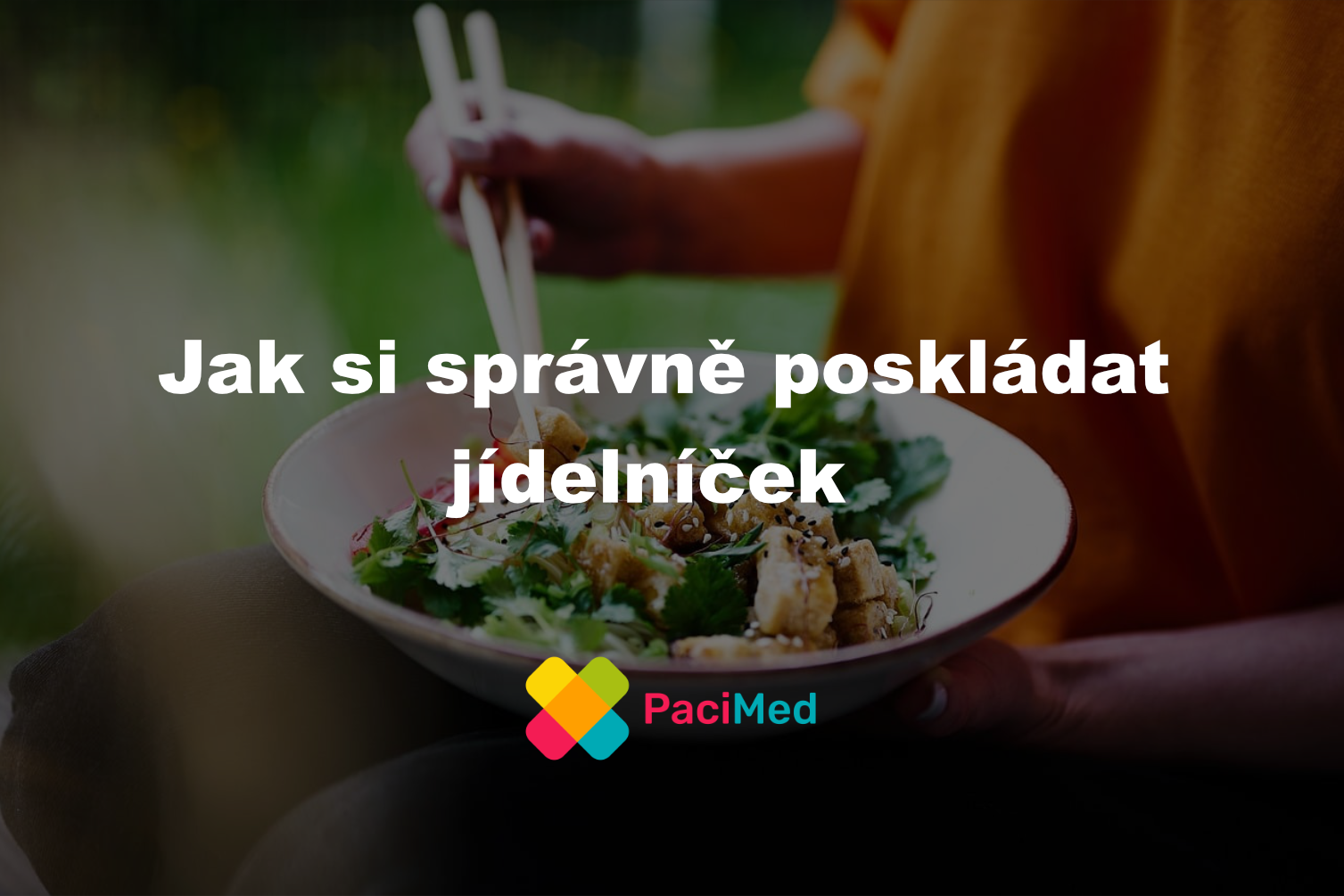 Edukace online – Jak si správně poskládat jídelníček